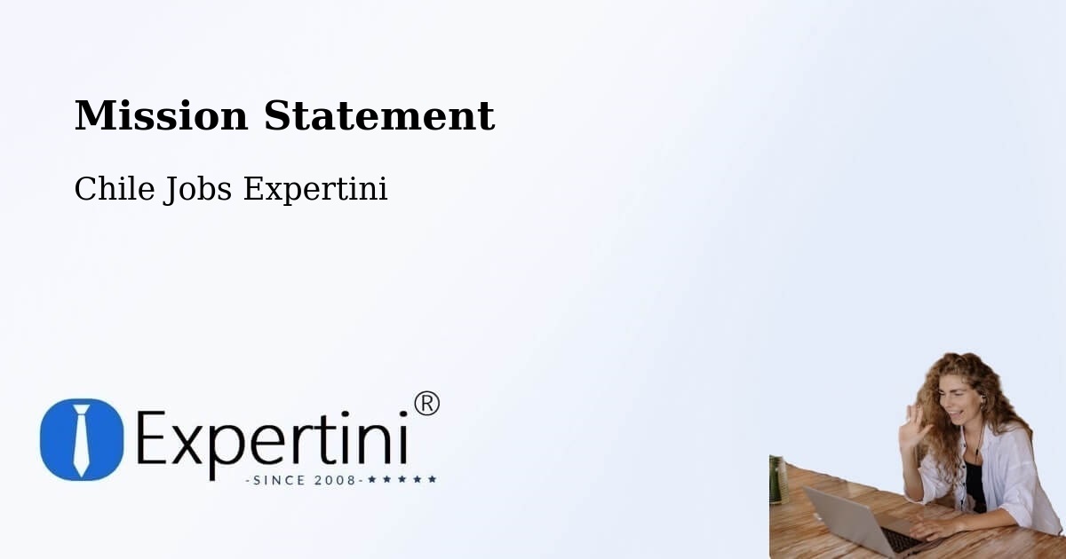 Corporate Mission – Quilaco - Chile Jobs Expertini